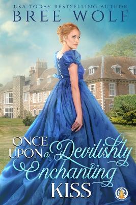 Book cover for Once Upon a Devilishly Enchanting Kiss