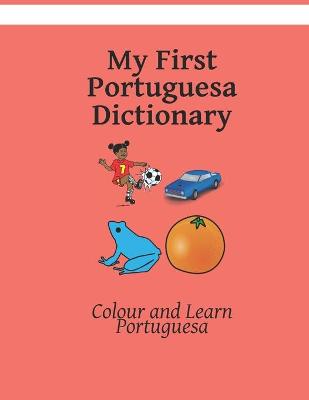 Book cover for My First Portuguesa Dictionary