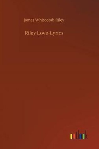 Cover of Riley Love-Lyrics