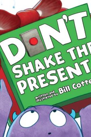 Cover of Don't Shake the Present!