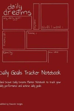 Cover of Daily Goals Tracker Notebook