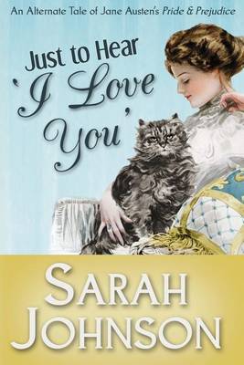 Book cover for Just to Hear 'I Love You'