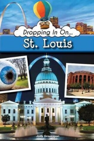 Cover of Dropping in on St. Louis