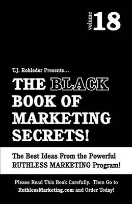 Book cover for The Black Book of Marketing Secrets, Vol. 18