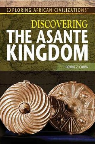 Cover of Discovering the Asante Kingdom: