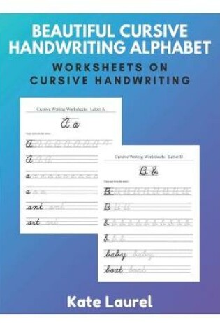 Cover of Beautiful Cursive Handwriting Alphabet - Worksheets on Cursive Handwriting