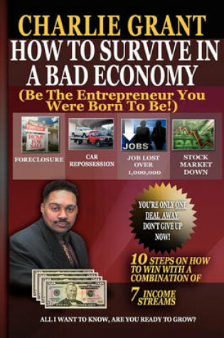 Cover of How To Survive In A Bad Economy