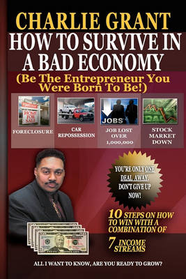 Book cover for How To Survive In A Bad Economy