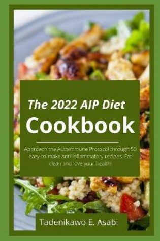 Cover of The 2022 AIP Diet Cookbook