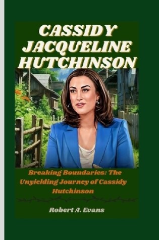 Cover of Cassidy Jacqueline Hutchinson