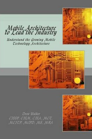 Cover of Mobile Architecture to Lead the Industry