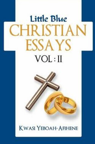 Cover of Little Blue Christian Essays (VOL. 2)