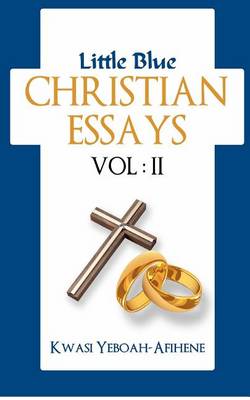 Book cover for Little Blue Christian Essays (VOL. 2)