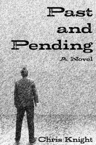 Cover of Past and Pending