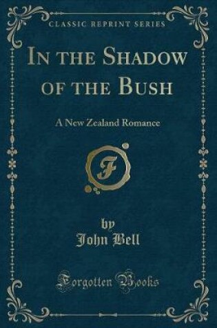 Cover of In the Shadow of the Bush