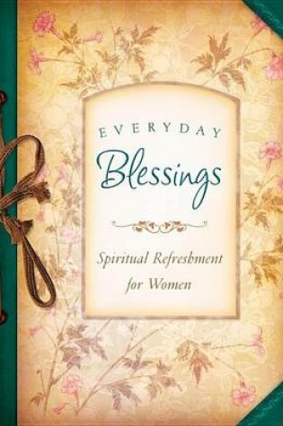 Cover of Everyday Blessings Spiritual Refreshment for Women