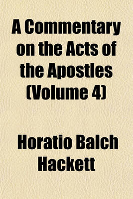 Book cover for A Commentary on the Acts of the Apostles (Volume 4)