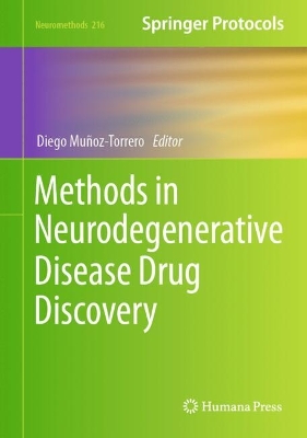 Cover of Methods in Neurodegenerative Disease Drug Discovery