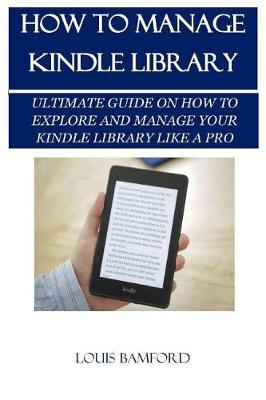 Book cover for How to Manage Kindle Library