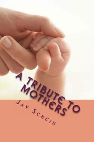 Cover of A Tribute to Mothers