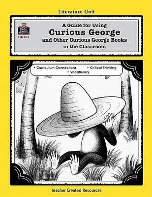 Book cover for A Guide for Using Curious George Series in the Classroom