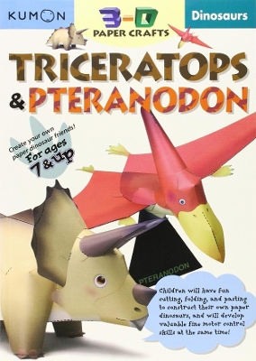 Book cover for 3D Craft: Dinosaurs: Triceratops & Pteranodon