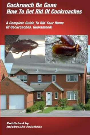 Cover of How To Get Rid Of Cockroaches