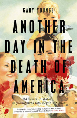 Book cover for Another Day in the Death of America