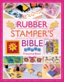 Book cover for The Rubber Stamper's Bible