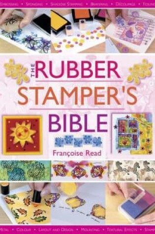 Cover of The Rubber Stamper's Bible