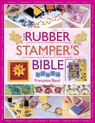 Book cover for The Rubber Stamper's Bible