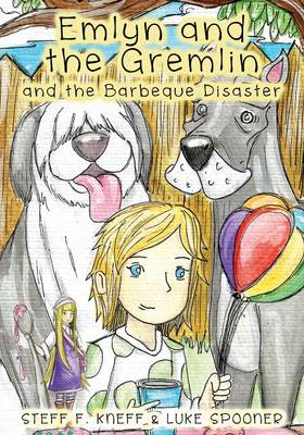 Book cover for Emlyn and the Gremlin and the Barbeque Disaster