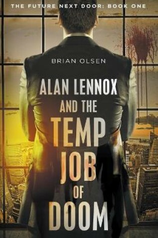 Cover of Alan Lennox and the Temp Job of Doom