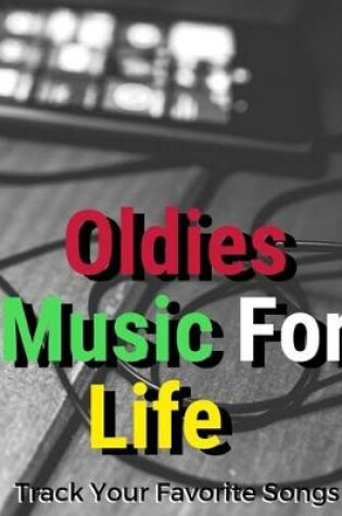 Cover of Oldies Music For Life