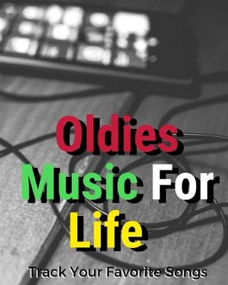 Book cover for Oldies Music For Life