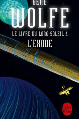 Cover of L'Exode (Le Livre Du Long Soleil, Tome 4)