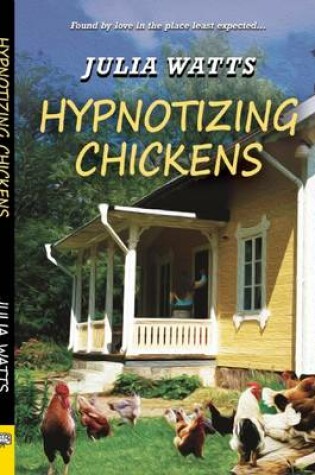 Cover of Hypnotizing Chickens