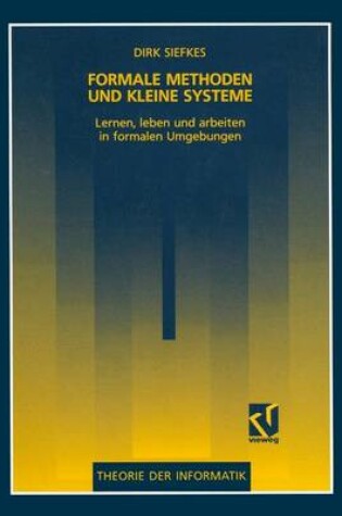 Cover of Formale Methoden und Kleine Systeme