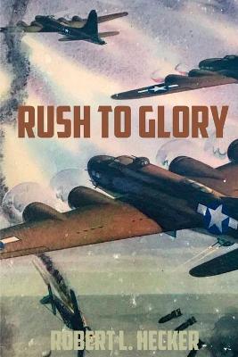 Book cover for Rush to Glory