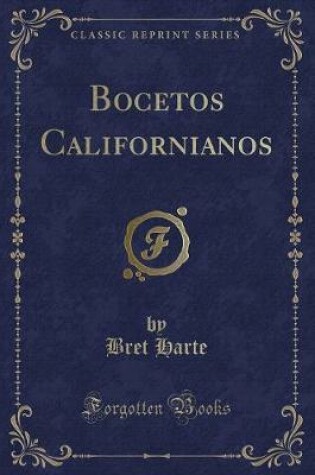 Cover of Bocetos Californianos (Classic Reprint)