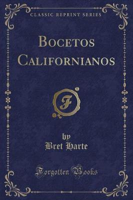 Book cover for Bocetos Californianos (Classic Reprint)