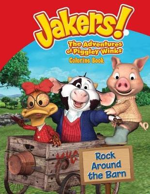 Book cover for Jakers! The Adventures of Piggley Winks Coloring Book