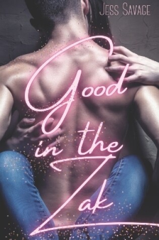 Cover of Good in the Zak