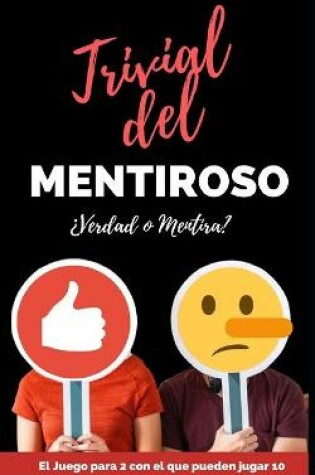 Cover of Trivial del Mentiroso. ¿Verdad o Mentira)