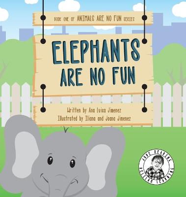 Book cover for Elephants Are No Fun