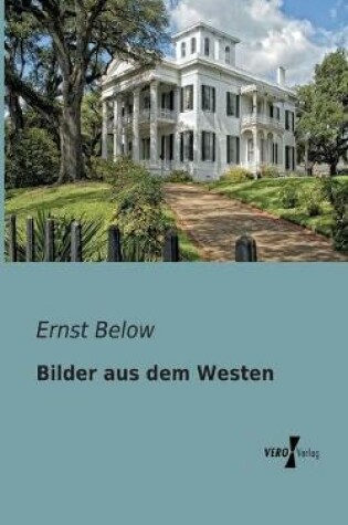 Cover of Bilder aus dem Westen