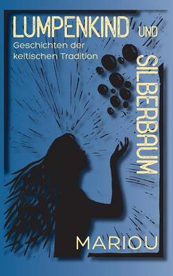 Book cover for Lumpenkind und Silberbaum