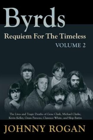 Cover of Byrds Requiem For The Timeless Volume 2