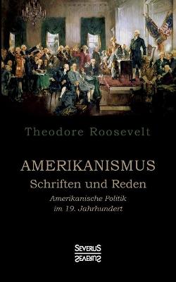 Book cover for Amerikanismus - Schriften und Reden
