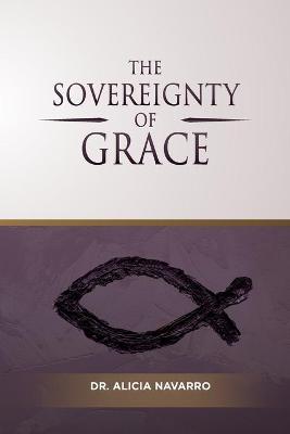 Book cover for The Sovereignty of Grace